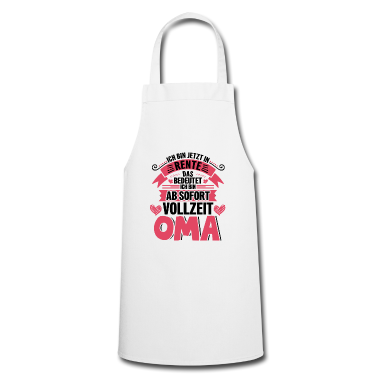 Geschenk Oma Schürze - Ich bin jetzt in Rente das bedeutet Vollzeit Oma