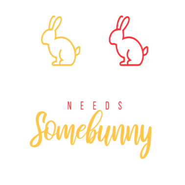 Motiv Every Bunny Needs Some Bunny Kaninchen
