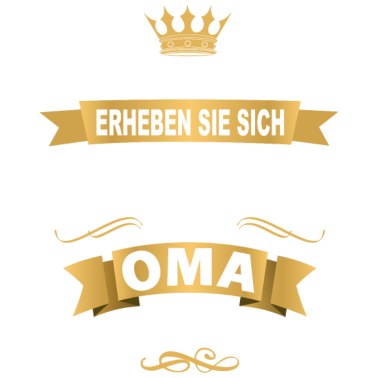 Motiv Beste Oma Geschenk Opa lustig Majestät Krone Queen