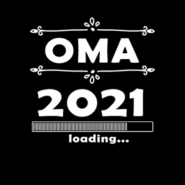 Motiv Oma Tshirt 2021 – Oma Geschenk Damen Enkelin