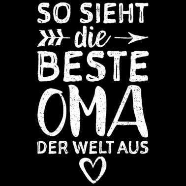 Motiv So Sieht Die Beste Oma Der Welt Aus - Oma