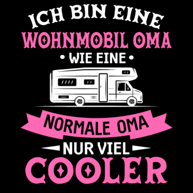 Motiv Wohnmobil Oma Wohnwagen Camping Geschenk