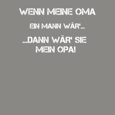 Motiv Oma Opa Spruch