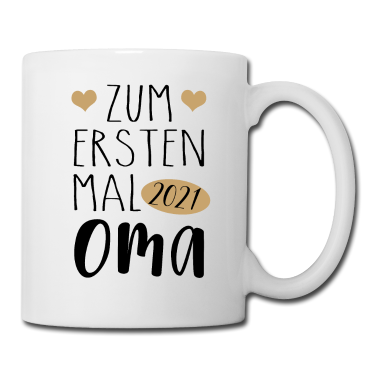 Geschenk Oma Tasse - Zum ersten Mal Oma 2021 | zukünftige Oma 2021