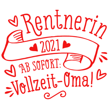 Motiv Rentnerin 2021 Oma Geschenk Rente