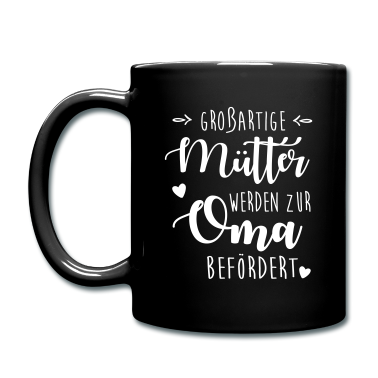 Geschenk Oma Tasse - Großartige Mütter werden zur Oma befördert