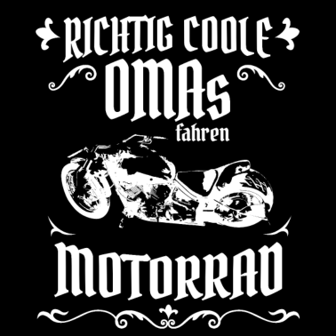 Motiv Motorrad T Shirt - Coole Omas