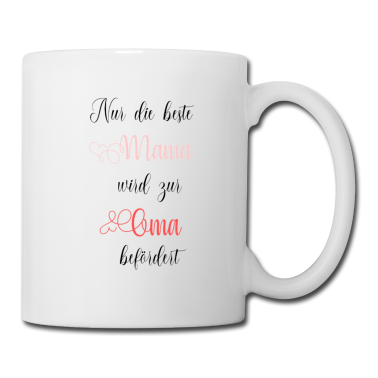 Geschenk Oma Tasse - Die beste Mama