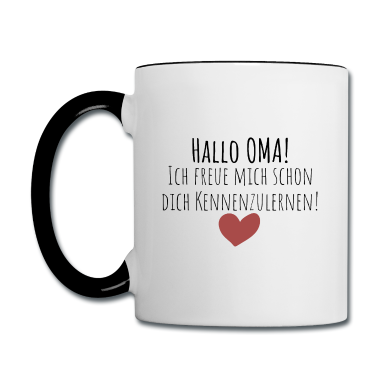 Geschenk Oma Tasse - Hallo Oma! Ich freue mich dich kennenzulernen!