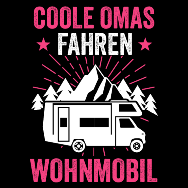 Motiv Camping Oma Großmutter Camperin Hobbycamper