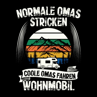 Motiv Normale Omas stricken - coole Oma Wohnmobil Campen