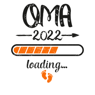 Motiv Oma 2022 Loading Schwangerschaft Großmutter Geburt