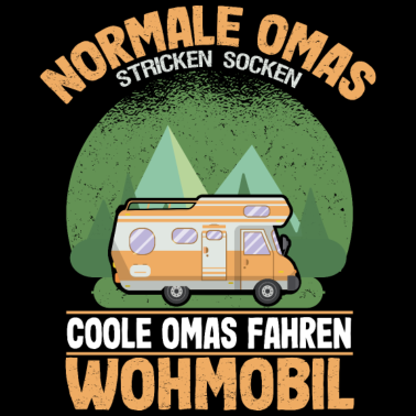 Motiv Oma Großmutter Camping Wohnwagen Reise Spruch
