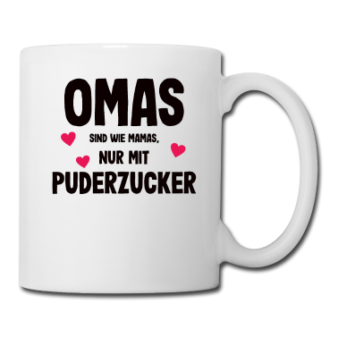 Geschenk Oma Tasse - Omas sind wie Mamas