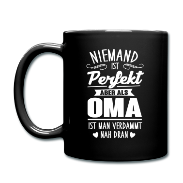 Geschenk Oma Tasse - Ich bin die perfekte Oma