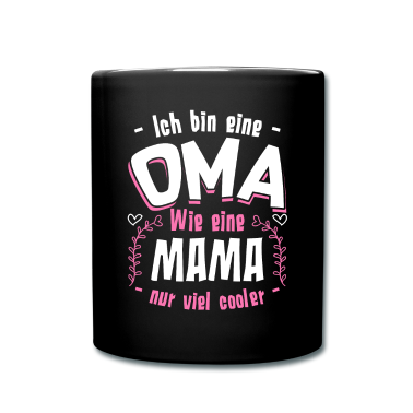 Geschenk Oma Tasse - Großmutter Oma = Mama in cool Geschenk