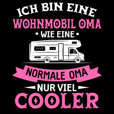 Motiv Wohnmobil Oma Wohnwagen Camping Geschenk