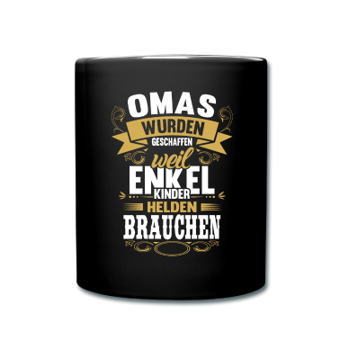Geschenk Oma Tasse - Oma Enkelkind Helden Großmutter Spruch Geschenk