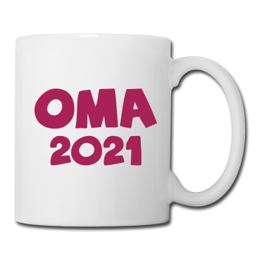Geschenk Oma Tasse - Oma 2021