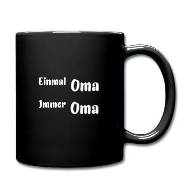 Geschenk Oma Tasse - Einmal Oma Immer Oma