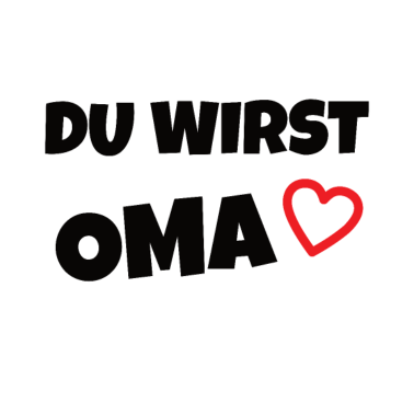 Motiv Oma Du wirst Oma Geschenkidee