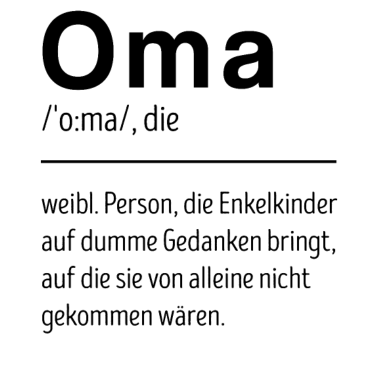 Motiv Großmutter Oma Definition Wörterbuch Omi Enkel Fam