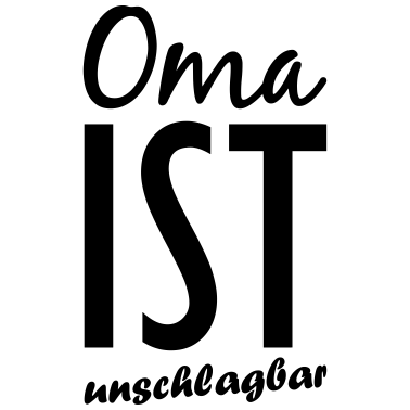 Motiv Oma unschlagbar