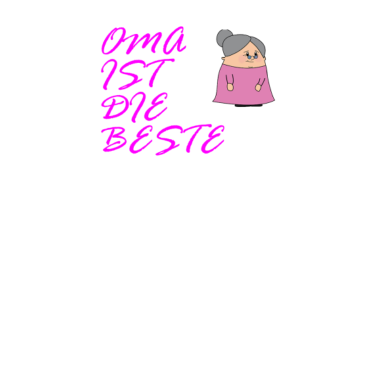 Motiv Oma ist die beste