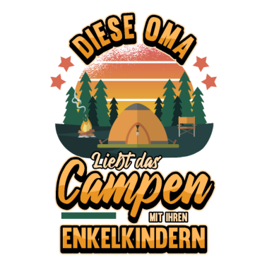 Motiv Camping Oma Opa Enkelkinder Zelten Geschenk