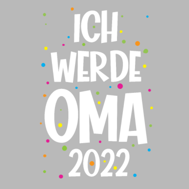Motiv Ich werde Oma 2022 für eine Oma