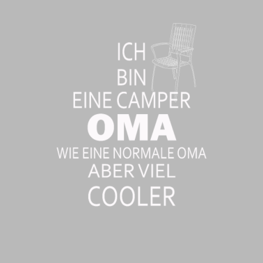Motiv Ich bn ein Wohnmobil oma wir eine Oma aber viel kü