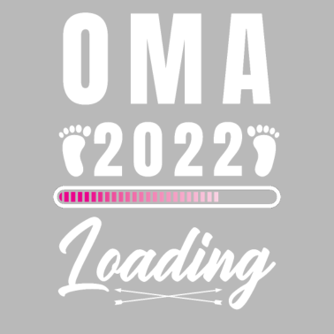 Motiv Oma 2022 Loading für eine Oma