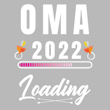 Motiv Oma 2022 Loading für eine Oma