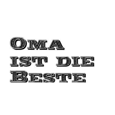 Motiv Oma ist die Beste