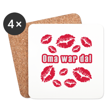 Geschenk Oma Untersetzer - Oma war da!