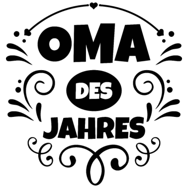 Motiv Oma des Jahres I Oma Geburtstag I Muttertag Oma