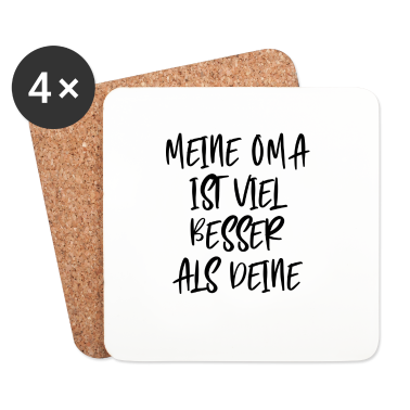 Geschenk Oma Untersetzer - meine oma ist viel besser als deineMeine Oma ist v