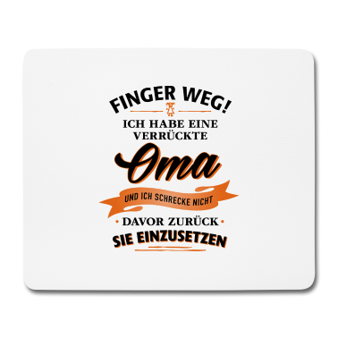 Geschenk Oma Mousepad - Finger weg! verrückte Oma Verwandte Familie Kind