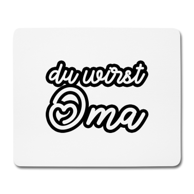 Geschenk Oma Mousepad - Du wirst Oma