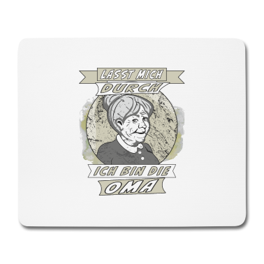 Geschenk Oma Mousepad - ICH BIN DIE OMA