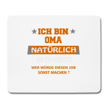 Geschenk Oma Mousepad - Verrückte Oma