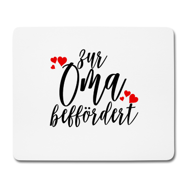 Geschenk Oma Mousepad - Zur Oma befördert
