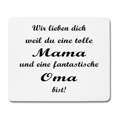 Geschenk Oma Mousepad - wir lieben dich oma