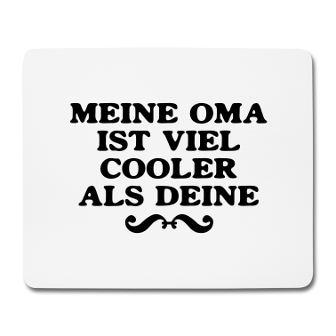 Geschenk Oma Mousepad - meine Oma ist viel cooler als Deine