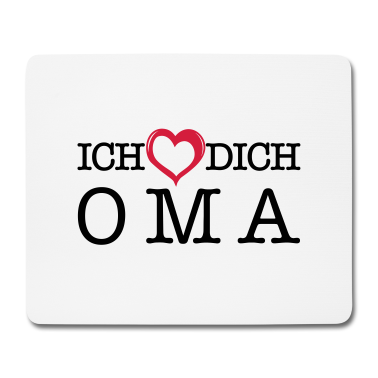 Geschenk Oma Mousepad - Ich liebe dich Oma