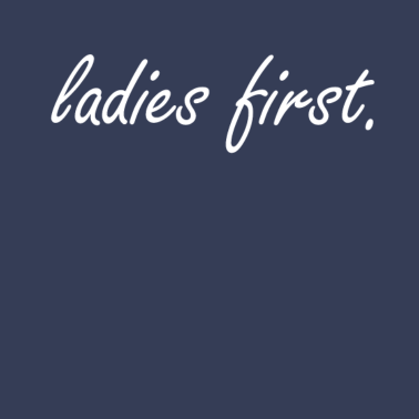 Motiv Ladies first | T-Shirt