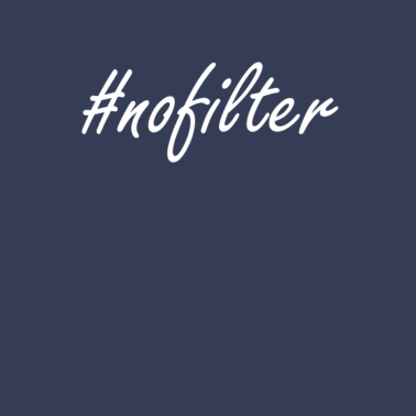 Motiv No filter | T-Shirt