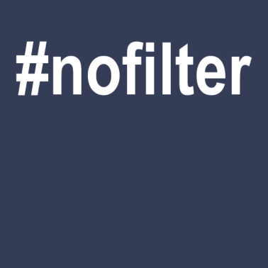 Motiv No filter | T-Shirt