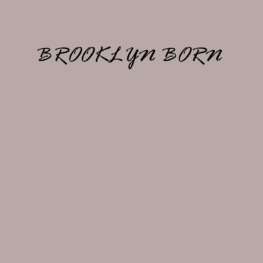 Motiv Brooklyn born | T-Shirt