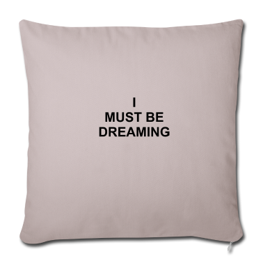 weihnachtsgeschenke für oma und opa Kissenbezug - I must be dreaming | T-Shirt